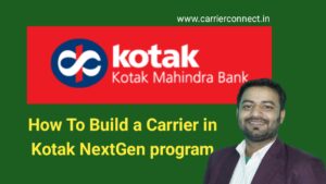 How to Build a Career Kotak NextGen Program